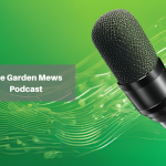 The Garden Mews Podcast